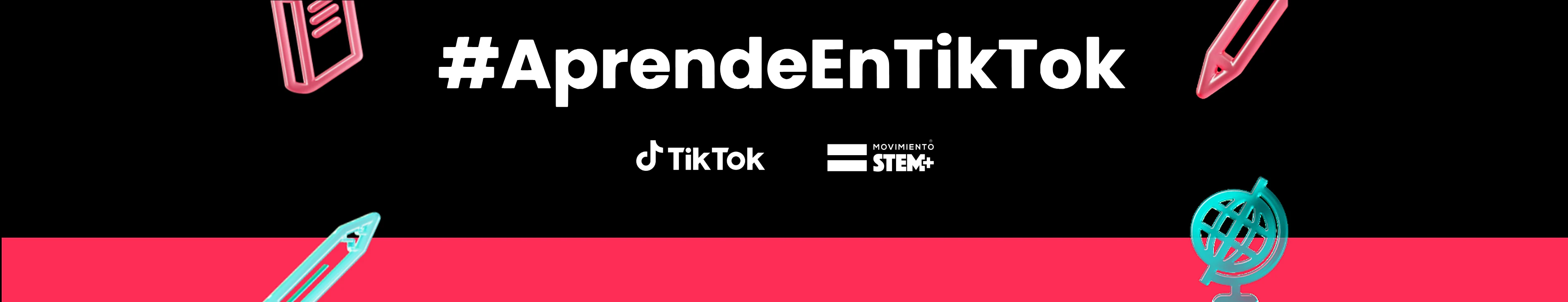 #AprendeEnTikTok — TikTok y Movimiento STEM+